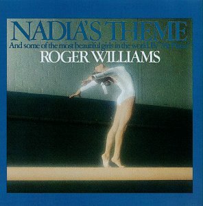 Roger Williams/Nadia's Theme & Some Of The Mo