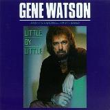 Gene Watson Little By Little 