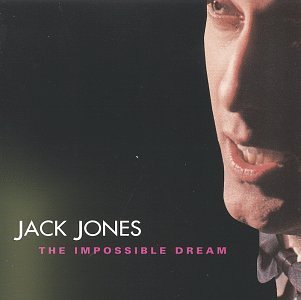 Jack Jones/Impossible Dream