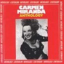 Carmen Miranda/Anthology