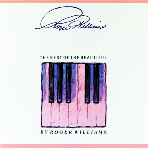 Roger Williams/Best Of The Beautiful
