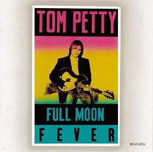 PETTY,TOM/FULL MOON FEVER
