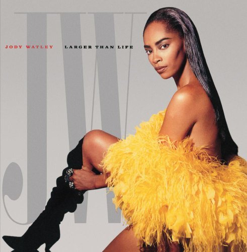 Jody Watley/Larger Than Life