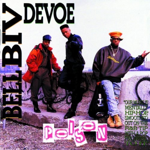 Bell Biv Devoe/Poison