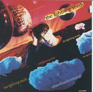 Lightning Seeds/Cloudcuckooland