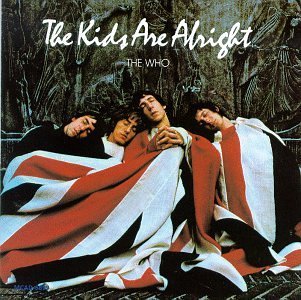 Who/Kids Are Alright