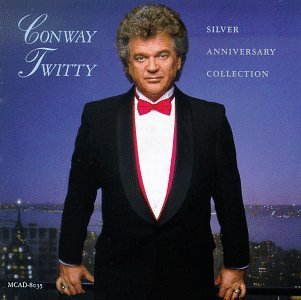 Conway Twitty/Silver Anniversary Collection
