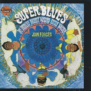 Diddley/Waters/Little Walter/Super Blues
