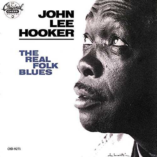 HOOKER,JOHN LEE/REAL FOLK BLUES