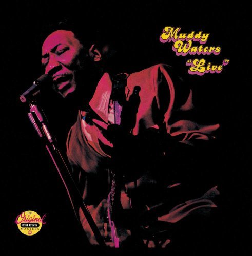 Muddy Waters/Live (At Mr. Kelly's)
