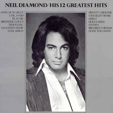 Neil Diamond/12 Greatest Hits