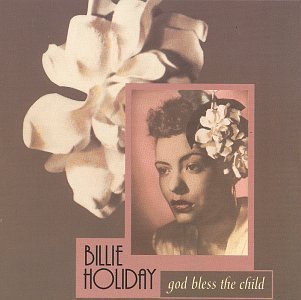 Billie Holiday/God Bless The Child