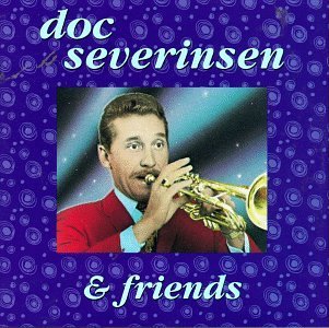 Doc Severinsen/Doc Severinsen & Friends