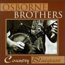 Osborne Brothers Country Bluegrass 