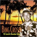 Bing Crosby/My Favorite Hawaiian Songs