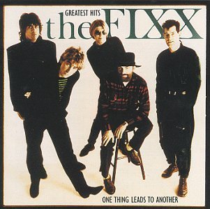 FIXX/GREATEST HITS-ONE THING LEADS