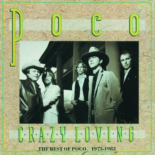 Poco/Crazy Loving-Best Of '75-'82