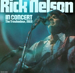 Rick Nelson In Concert 
