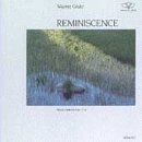 GRATZ,WAYNE/REMINISCENCE