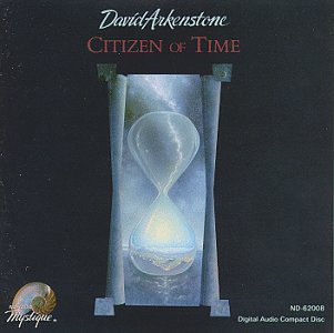 David Arkenstone/Citizen Of Time