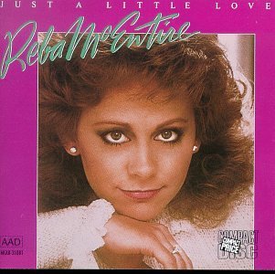 Reba McEntire/Just A Little Love