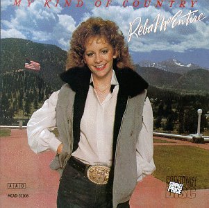 Reba McEntire/My Kind Of Country