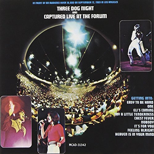Three Dog Night/Captured Live At The Forum