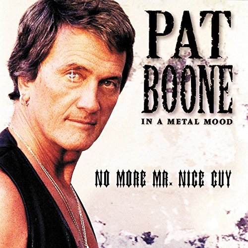 Pat Boone/In A Metal Mood-No More Mr. N