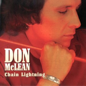 Don McLean/Chain Lightning