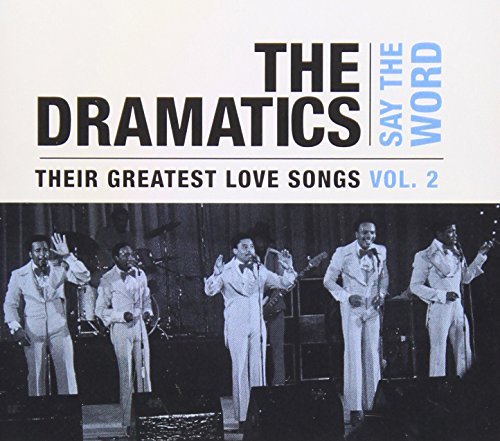 Dramatics/Vol. 2-Say The Word-Their Grea