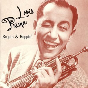 Louis Prima/Beepin' & Boppin'