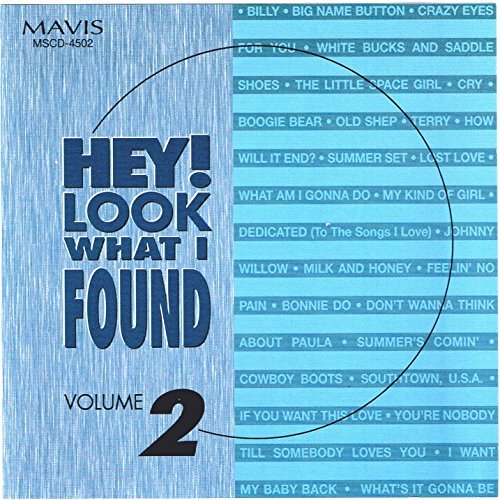 Hey Look What I Found/Vol. 2-Hey Look What I Found@Vol. 2-Hey Look What I Found