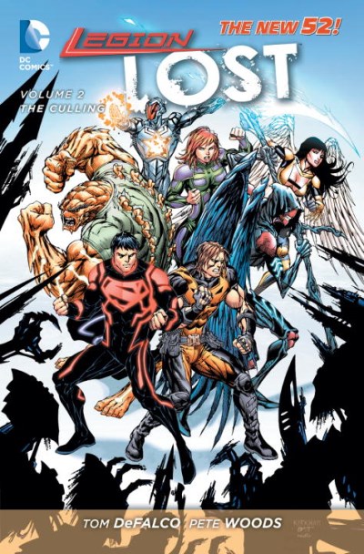 Tom Defalco Legion Lost Vol. 2 The Culling (the New 52) 0052 Edition; 