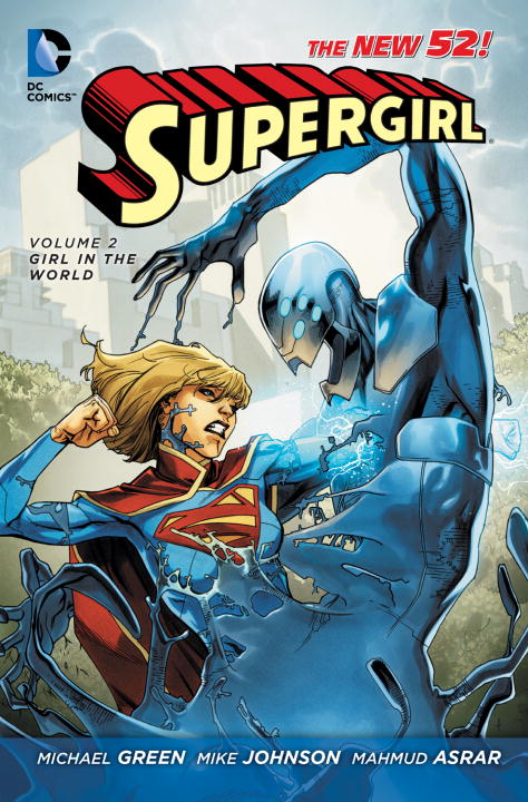 Michael Green/Supergirl Vol. 2@ Girl in the World (the New 52)
