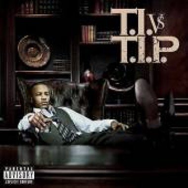 T.I./T.I. Vs T.I.P. (+2 Bonus Tracks)