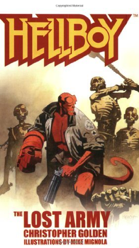 Mike Mignola Christopher Golden The Lost Army (hellboy (pocket Star Books)) 