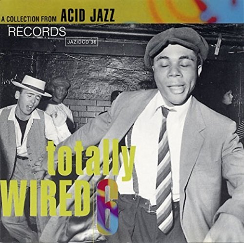 Totally Wired/Vol. 6