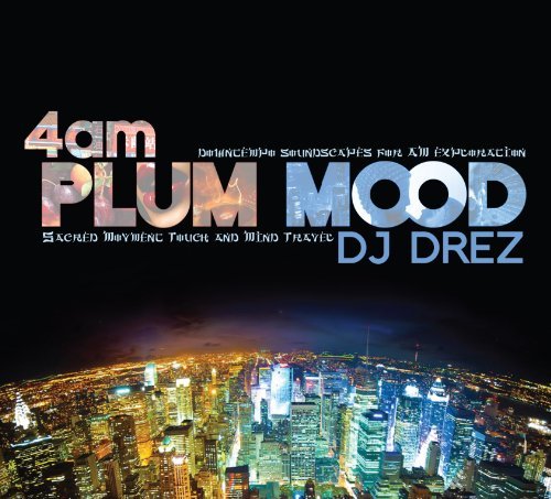 Dj Drez/4am: Plum Mood@Eco-Wallet