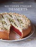 Rosetta Costantino Southern Italian Desserts Rediscovering The Sweet Traditions Of Calabria C 