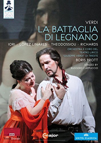 Giuseppe Verdi La Battaglia Di Legnano Iori Linares Theodossiou Richa 