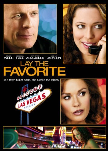 Lay The Favorite/Hall/Willis/Zeta-Jones@Ws@R