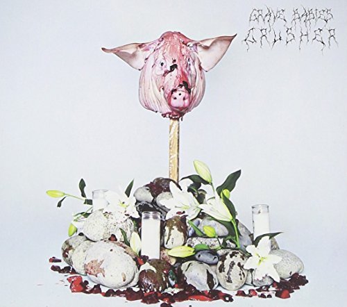 Grave Babies/Crusher