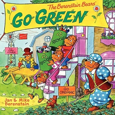 Jan Berenstain/The Berenstain Bears Go Green@ A Springtime Book for Kids