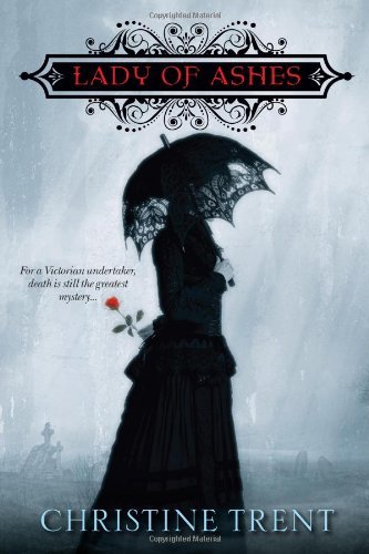 Christine Trent/Lady Of Ashes
