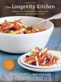 Rebecca Katz The Longevity Kitchen Satisfying Big Flavor Recipes Featuring The Top 