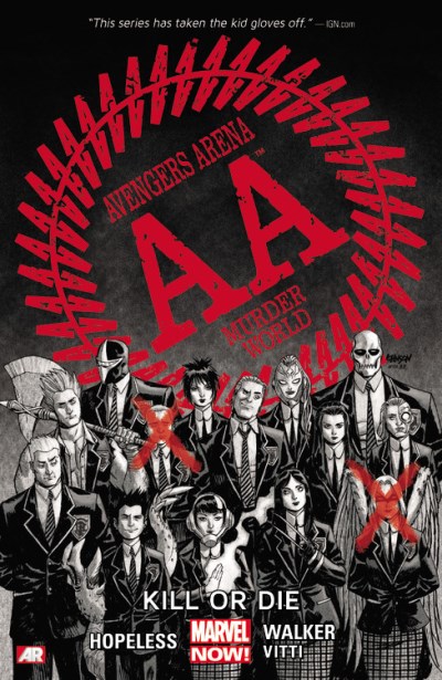 Dennis Hopeless Avengers Arena Volume 1 Kill Or Die (marvel Now) 