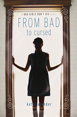 Katie Alender/From Bad To Cursed
