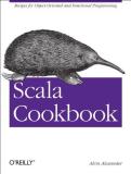 Alvin Alexander Scala Cookbook Recipes For Object Oriented And Functional Progra 