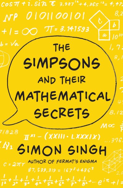 Simon Singh Simpsons And Their Mathematical Secrets The 