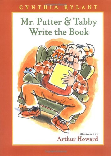 Cynthia Rylant/Mr. Putter & Tabby Write the Book